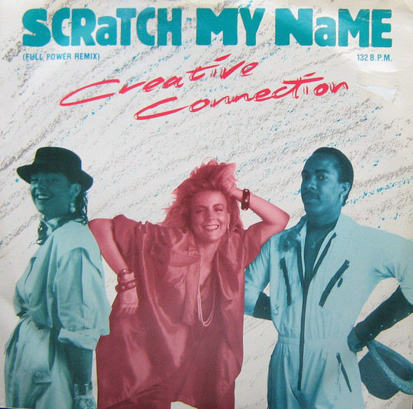 Creative Connection - Scratch My Name (Full Power Remix) - Used Vinyl image 1