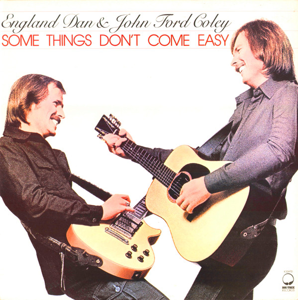 England Dan & John F - Some Things Don't Come Easy - Used Vinyl Recor image 1