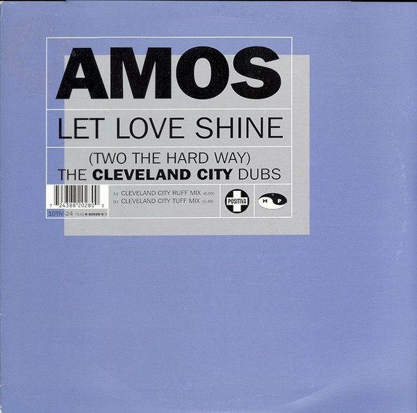 Amos - Let Love Shine (Two The Hard Way) (The Cleveland City Dubs) - Use image 1
