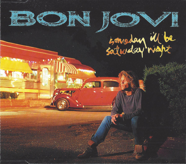 Bon Jovi - Someday I'll Be Saturday Night - Used CD image 1