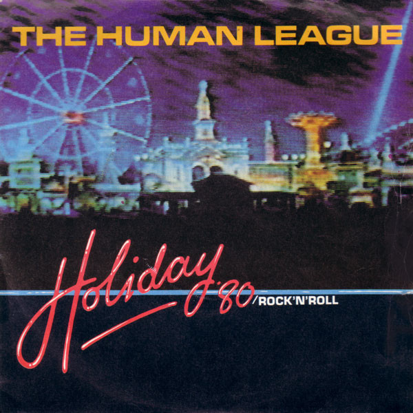 Human League - Holiday 80 / Rock 'N' Roll - Used Vinyl Record 7" image 1