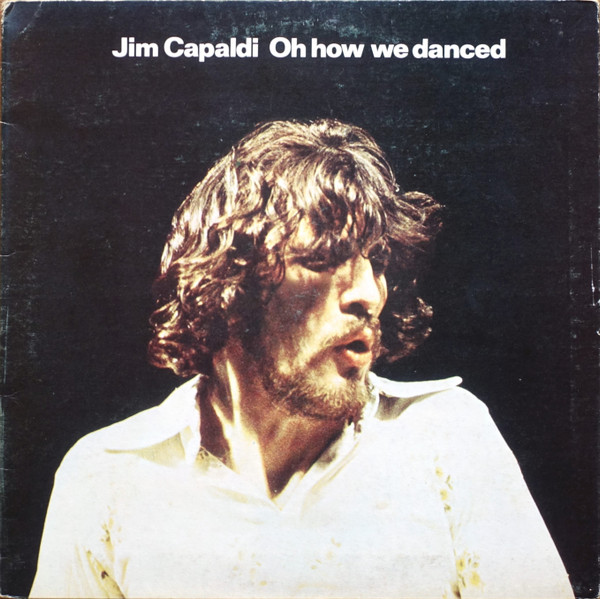 Jim Capaldi - Oh How We Danced - Used Vinyl Record image 1