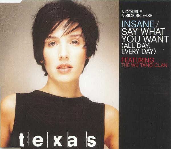 Texas - Insane / Say What You Want (All Day, Every Day) - Used CD image 1