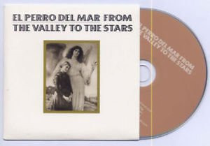 El Perro Del Mar - From The Valley To The Stars - Used CD image 1