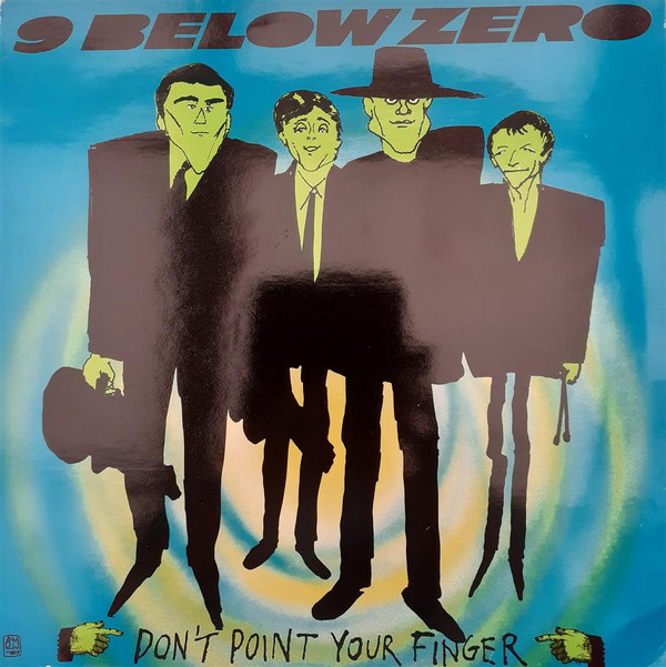 Nine Below Zero - Don't Point Your Finger - Used Vinyl Record image 1