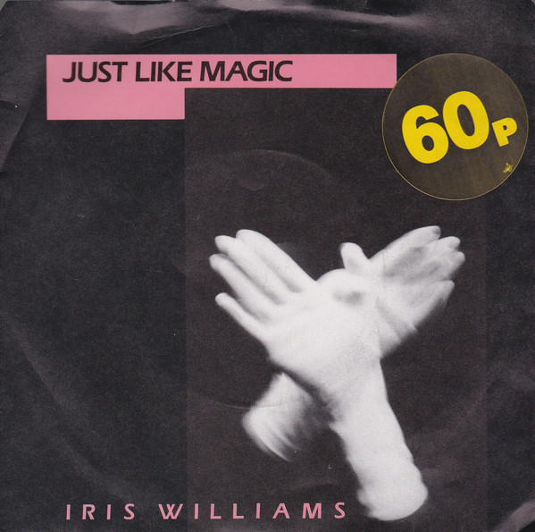 Iris Williams - Just Like Magic - Used Vinyl Record 7" image 1