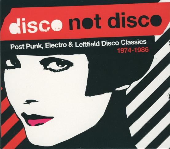 Various - Disco Not Disco (Post Punk, Electro & Leftfield Disco Class image 1