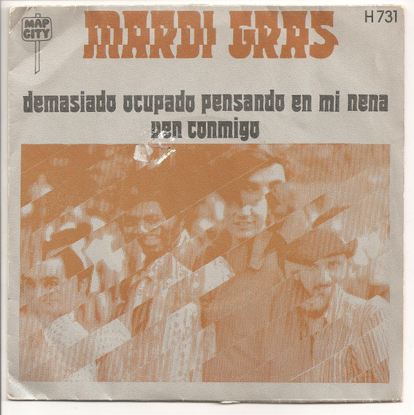 Mardi Gras - Demasiado Ocupado Pensando En Mi Nena / Ven Conmigo - Used image 1