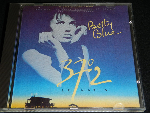 Gabriel Yared - Betty Blue 37°2 Le Matin - Used CD image 1
