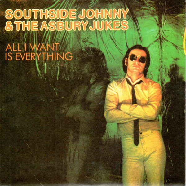 Southside Johnny & T - All I Want Is Everything - Used Vinyl Record 7 image 1