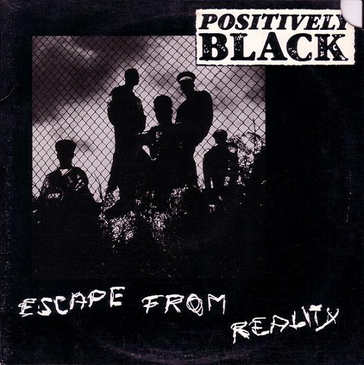 Positively Black - Escape From Reality - Used Vinyl Record 12" image 1