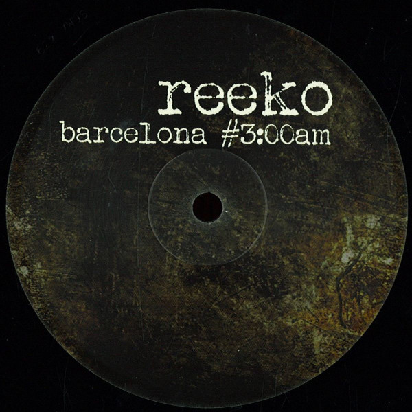 Reeko - Barcelona #3:00am - Vinyl Record 12" image 1