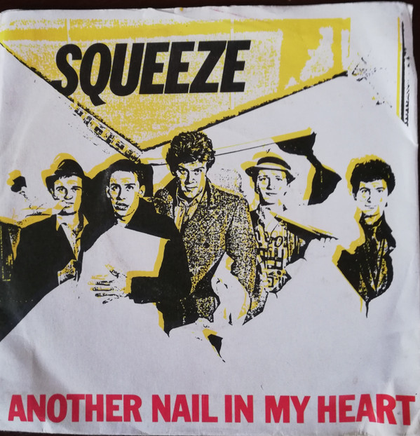 Squeeze - Another Nail In My Heart - Used Vinyl Record 7" image 1