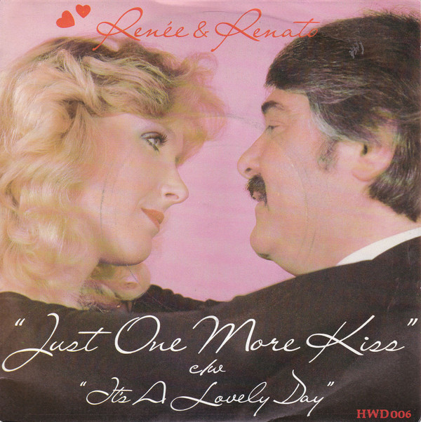 Renee & Renato - Just One More Kiss / It's A Lovely Day - Used Vinyl image 1
