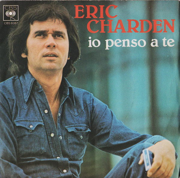 Eric Charden - Io Penso A Te - Used Vinyl Record 7" image 1