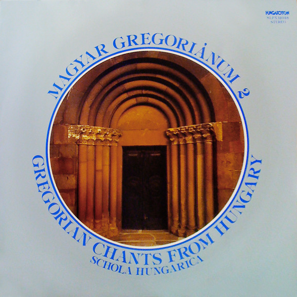 Schola Hungarica - Magyar Gregorianum 2 (Gregorian Chants From Hungar image 1