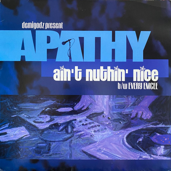 Apathy - Ain't Nuthin Nice / Every Emcee - Used Vinyl Record 12" image 1