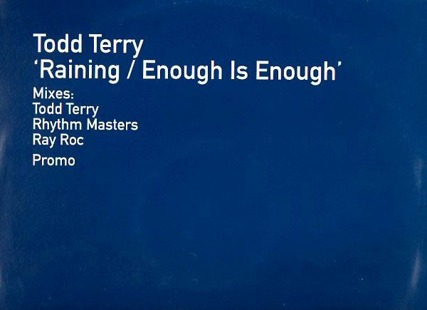 Todd Terry - Raining / Enough Is Enough - Used Vinyl Record 12" image 1
