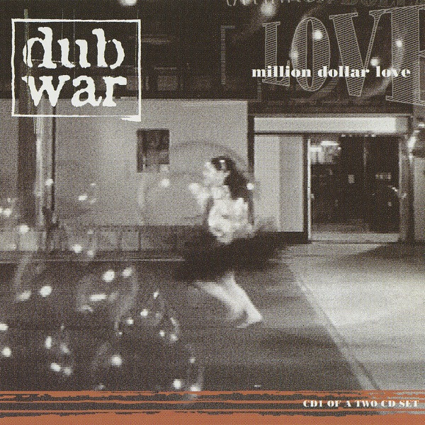 Dub War - Million Dollar Love - Used CD image 1