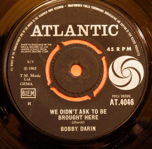 Bobby Darin - We Didn't Ask To Be Brought Here - Used Vinyl Record 7" image 1