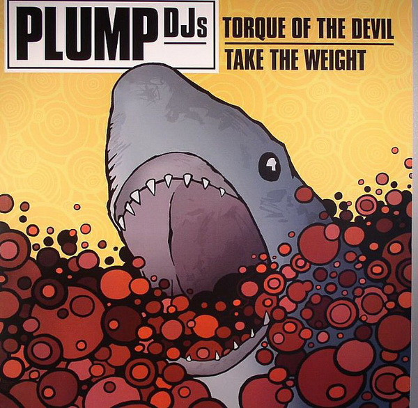 Plump DJs - Torque Of The Devil / Take The Weight - Vinyl Record 12" image 1