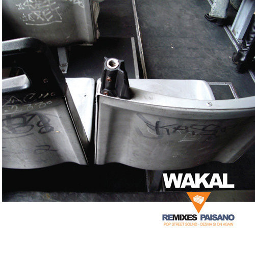 Wakal - Remixes Paisano (Pet Street Sound - Desvia Si On Again) - Vin image 1