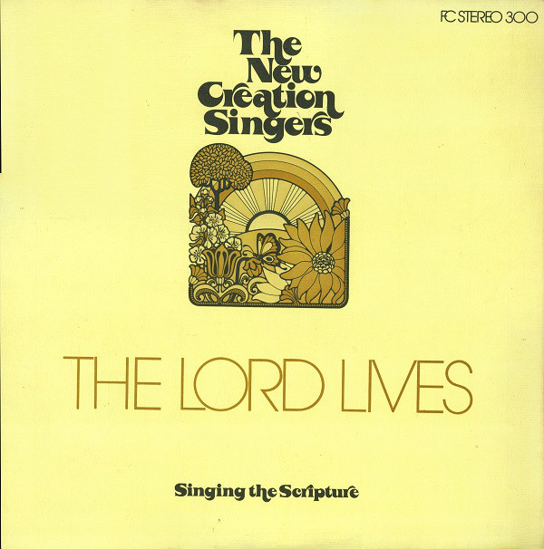 New Creation Singers - Lord Lives (Singing The Scripture) - Used Vinyl image 1