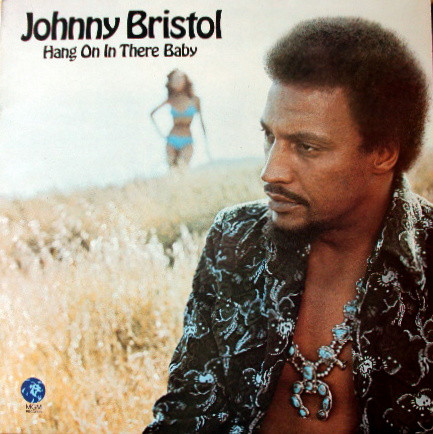 Johnny Bristol - Hang On In There Baby - Used Vinyl Record image 1