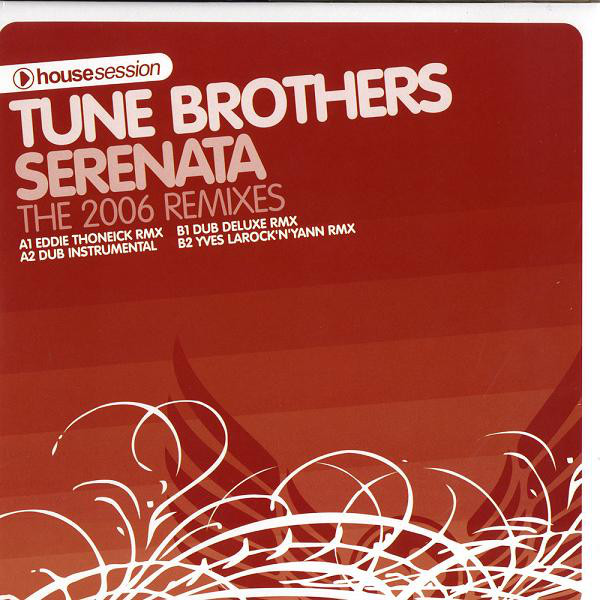 Tune Brothers - Serenata (The 2006 Remixes) - Vinyl Record 12" image 1