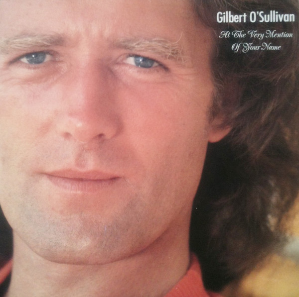 Gilbert O'Sullivan - At The Very Mention Of Your Name - Used Vinyl Re image 1