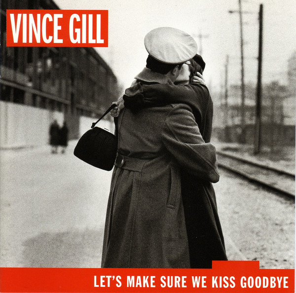 Vince Gill - Let's Make Sure We Kiss Goodbye - Used CD image 1