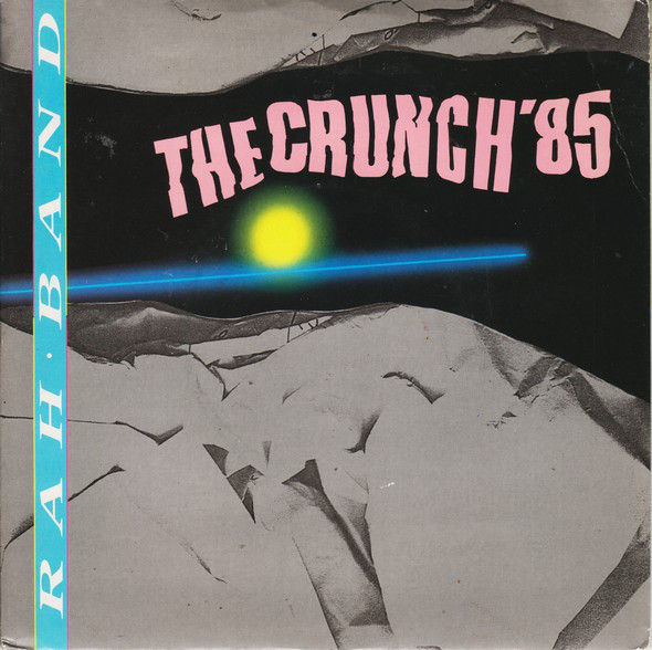 RAH Band - Crunch´85 - Used Vinyl Record 7" image 1