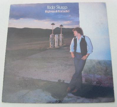 Ricky Skaggs - Highways & Heartaches - Used Vinyl Record image 1