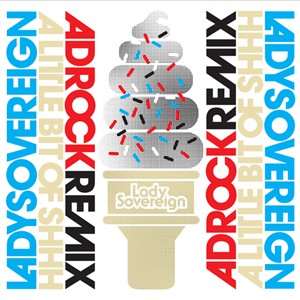 Lady Sovereign - A Little Bit Of Shhh (Adrock Remix) - Vinyl Record 7 image 1