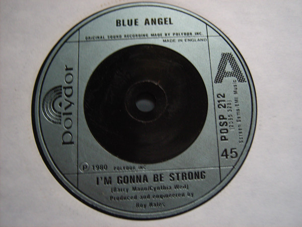 Blue Angel - I'm Gonna Be Strong - Used Vinyl Record 7" image 1