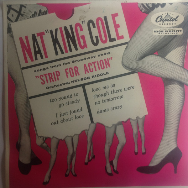 Nat King Cole - Songs From The Broadway Show "Strip For Action" - Use image 1