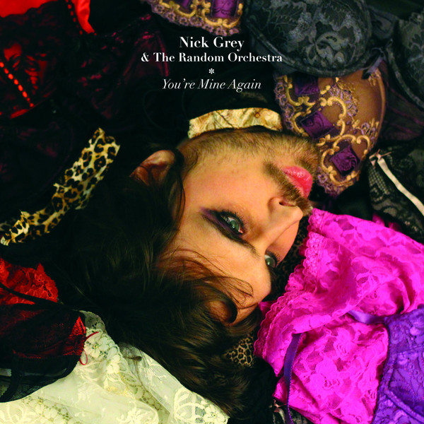 Nick Grey & The Rand - You're Mine Again - Used CD image 1