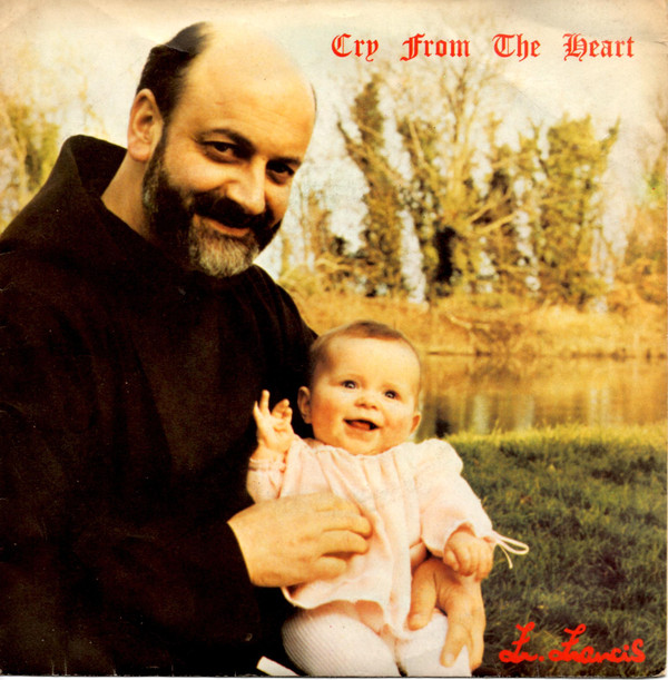 Father Francis - Cry From The Heart - Used Vinyl Record 7" image 1