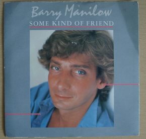 Barry Manilow - Some Kind Of Friend - Used Vinyl Record 7" image 1