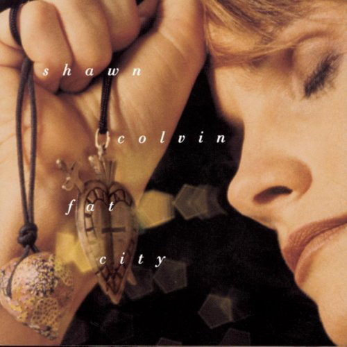 Shawn Colvin - Fat City - Used CD image 1