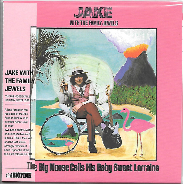 Jake And The Family - Big Moose Calls His Baby Sweet Lorraine - CD image 1