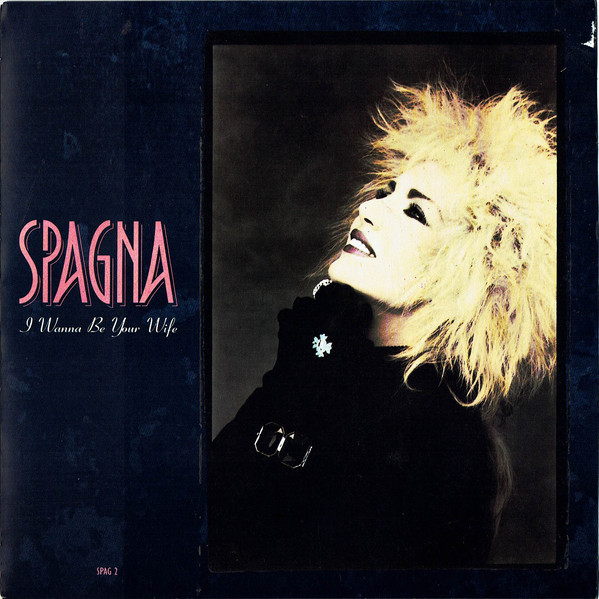 Ivana Spagna - I Wanna Be Your Wife - Used Vinyl Record 7" image 1