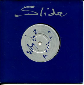 Slide - Why Is It A Crime - Used Vinyl Record 7" image 1