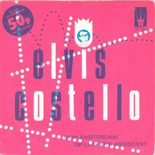 Elvis Costello - New Amsterdam / Dr Luther's Assistant - Used Vinyl R image 1