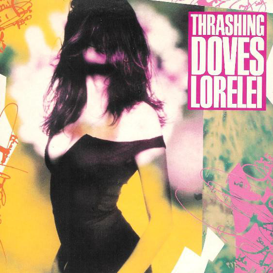 Thrashing Doves - Lorelei - Used Vinyl Record 7" image 1