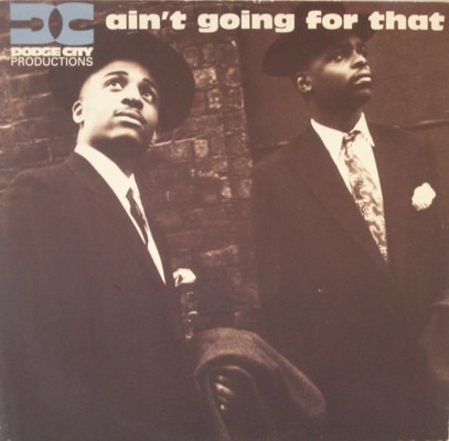 Dodge City Productio - Ain't Going For That - Used Vinyl Record 12" image 1