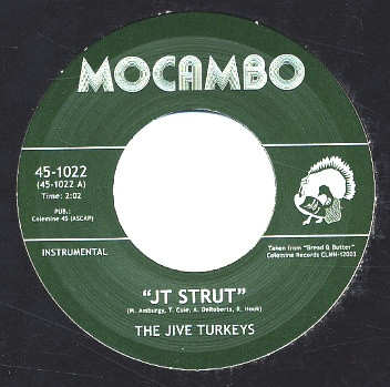 Jive Turkeys - JT Strut / Talkin’ That Talk - Vinyl Record 7" image 1