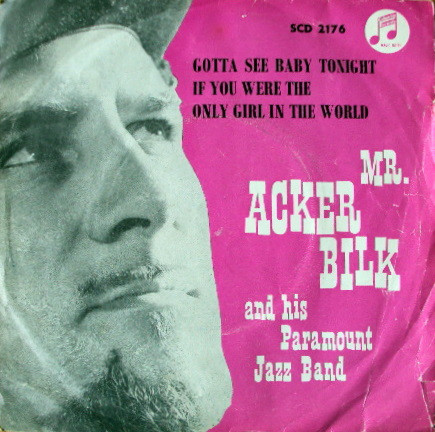 Acker Bilk And His P - Gotta See Baby Tonight / If You Were The Only Gir image 1