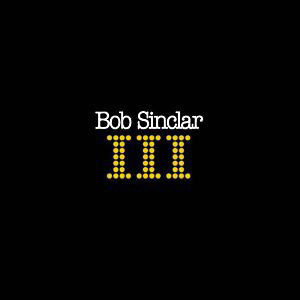 Bob Sinclar - III - Vinyl Record image 1