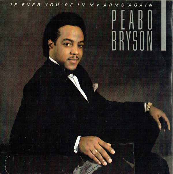 Peabo Bryson - If Ever You're In My Arms Again - Used Vinyl Record 7" image 1